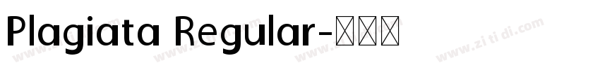 Plagiata Regular字体转换